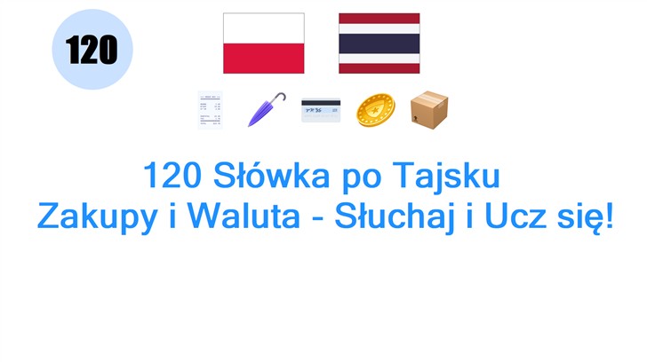 120 Słówka po Tajsku: Zakupy i Waluta - Słuchaj i Ucz się!